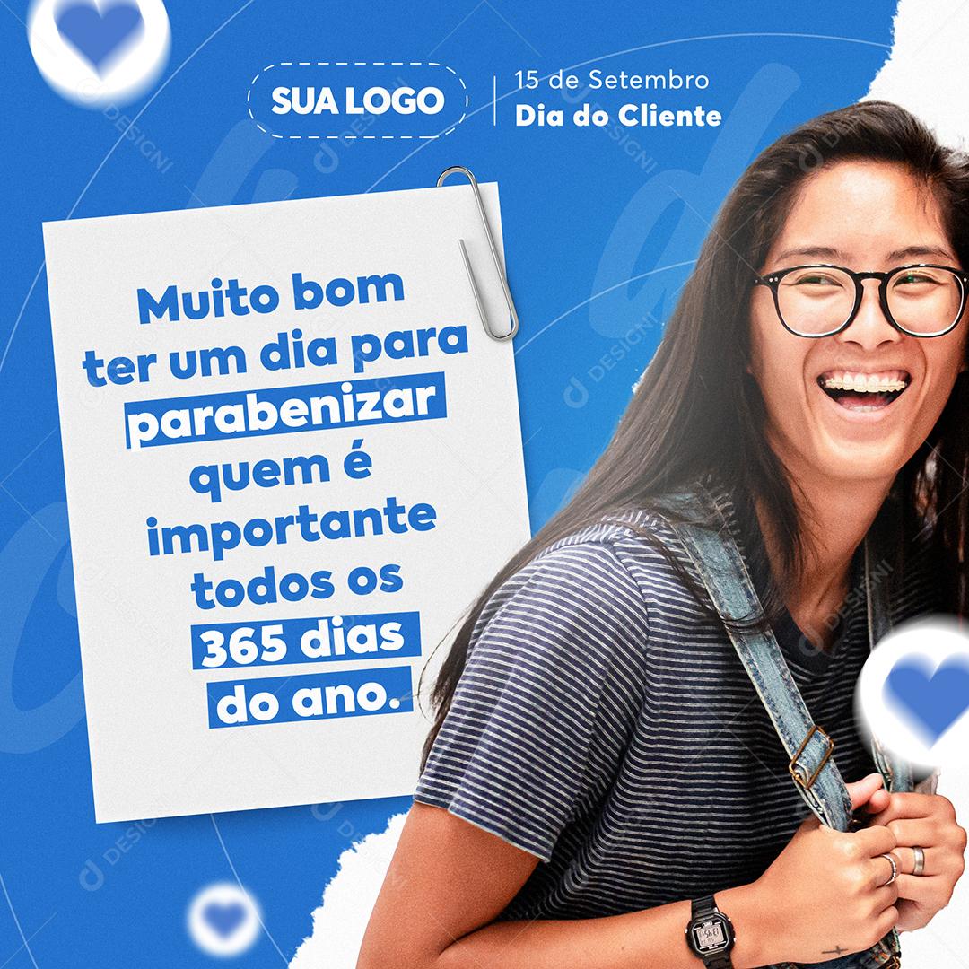 Post Feed Data Comemorativa 15 de Setembro Dia do Cliente Social Media PSD Editável