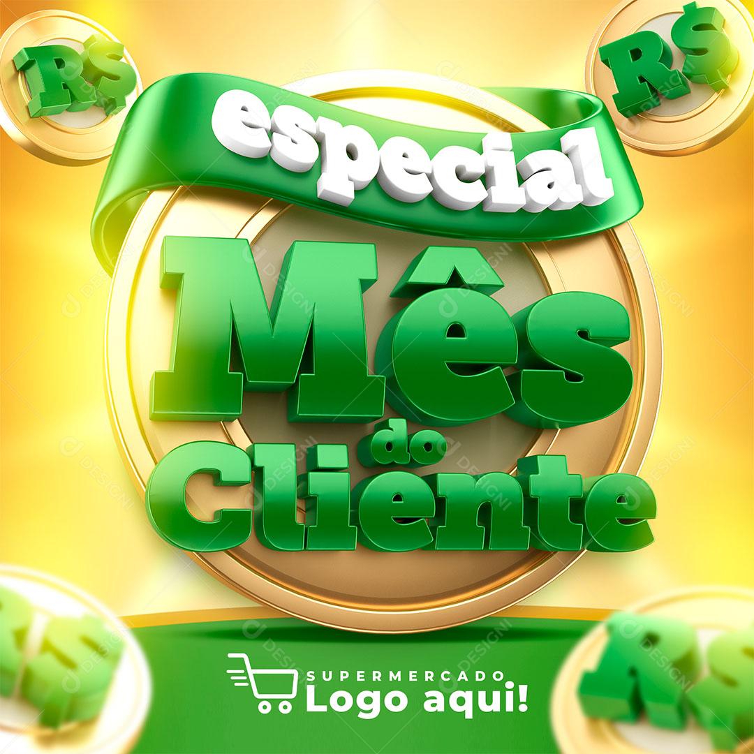 Especial Mês do Cliente Selo 3D Para Composição PSD Editável