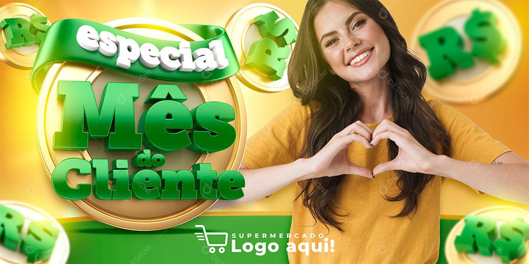 Post Banner Especial Mês do Cliente Social Media PSD Editável