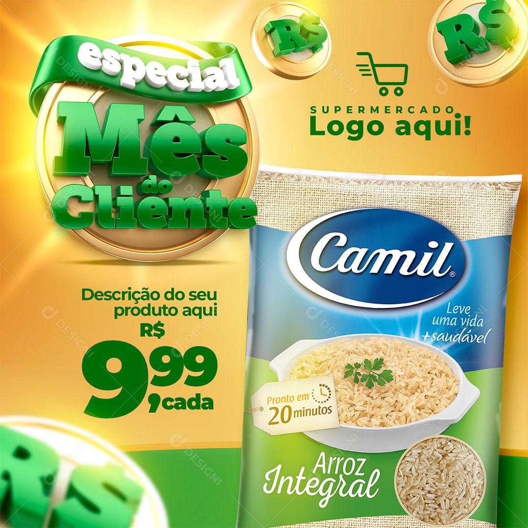 Post Feed Supermercado Especial Mes do Cliente Produto Social Media PSD Editável