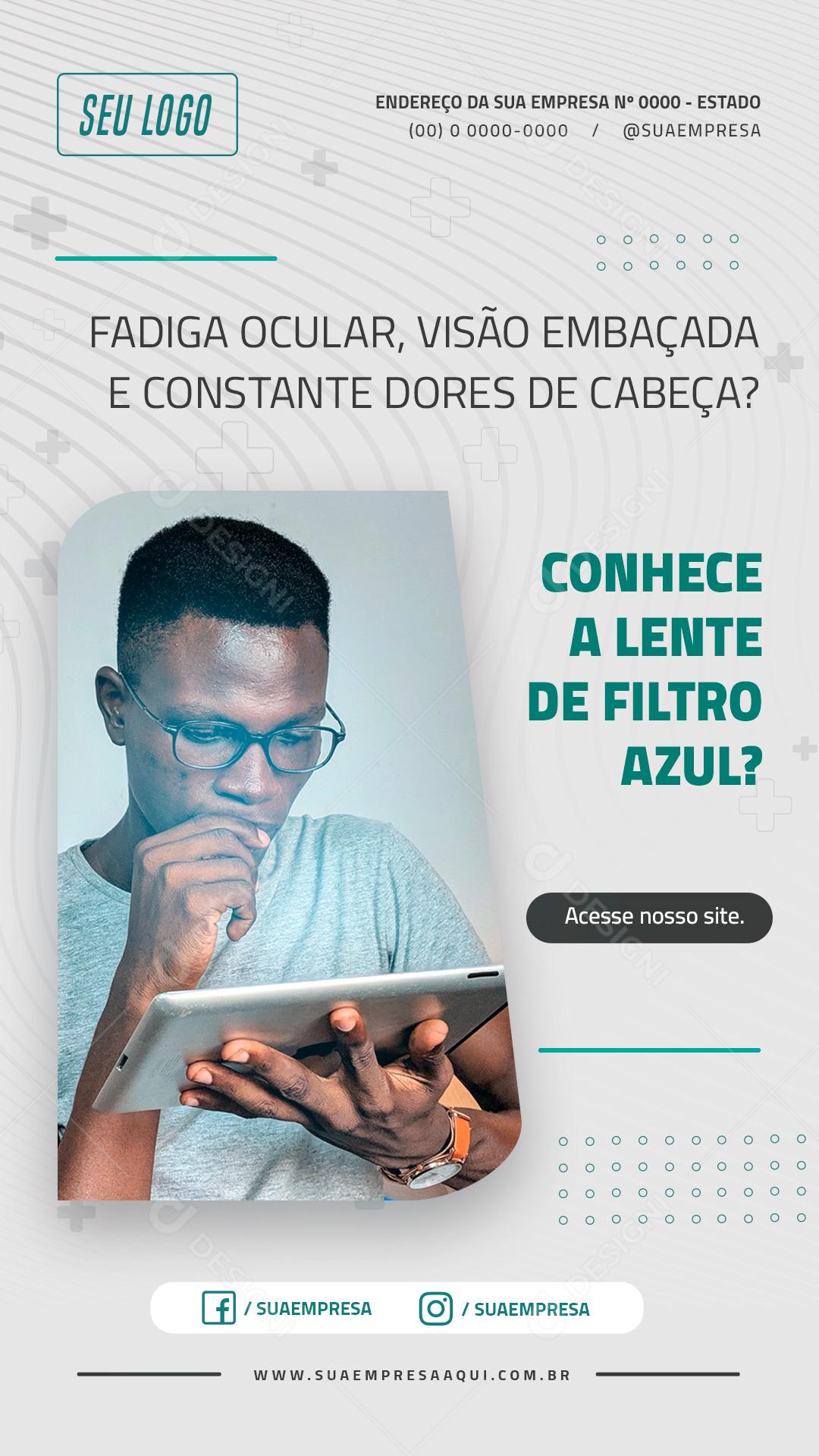 Post Story Ótica Conhece a Lente de Filtro Azul Social Media PSD Editável