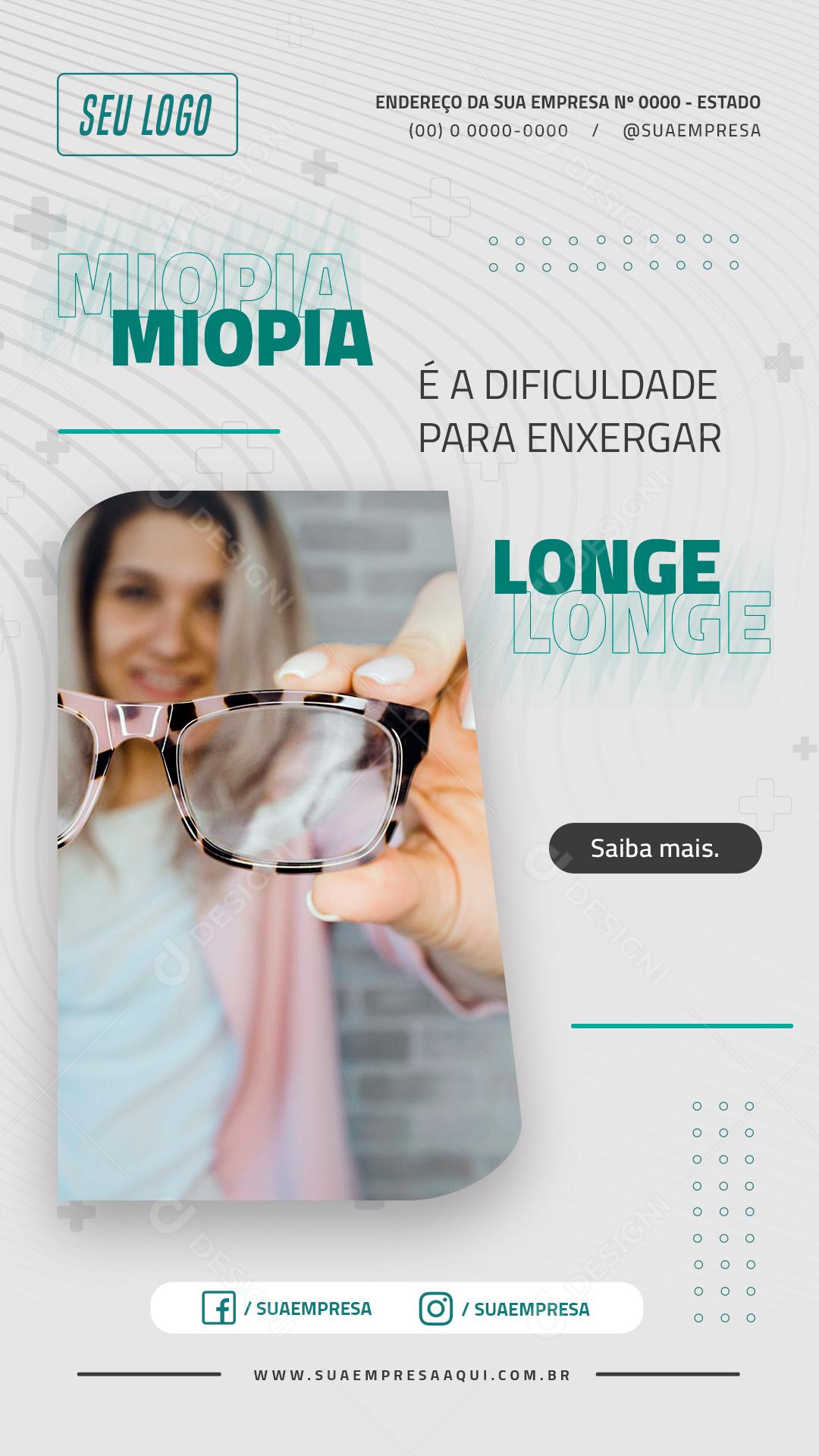 Post Story Ótica Miopia é a Dificuldade Para Exergar Social Media PSD Editável