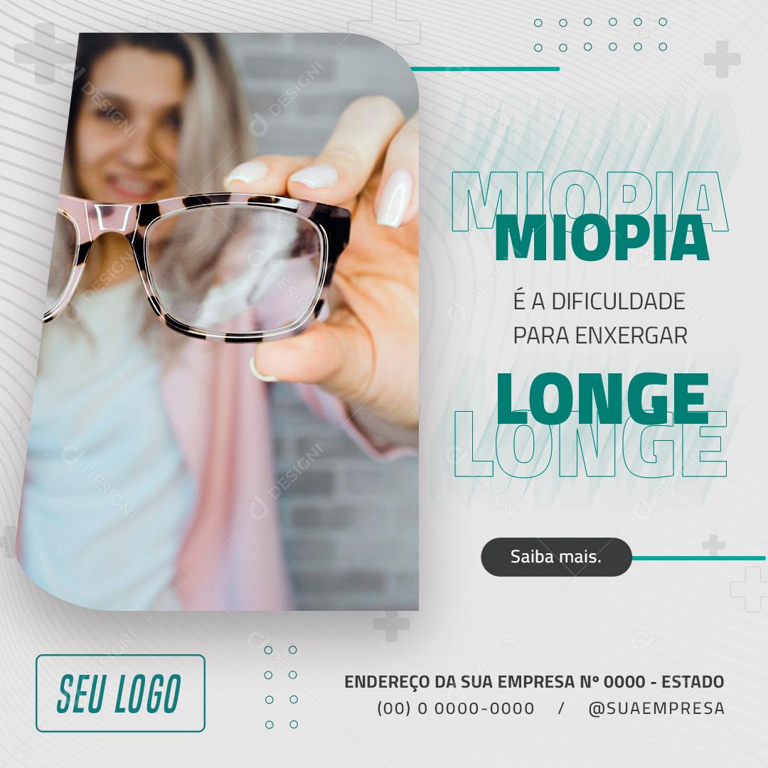 Post Feed Ótica Miopia é a Dificuldade Para Exergar Social Media PSD Editável