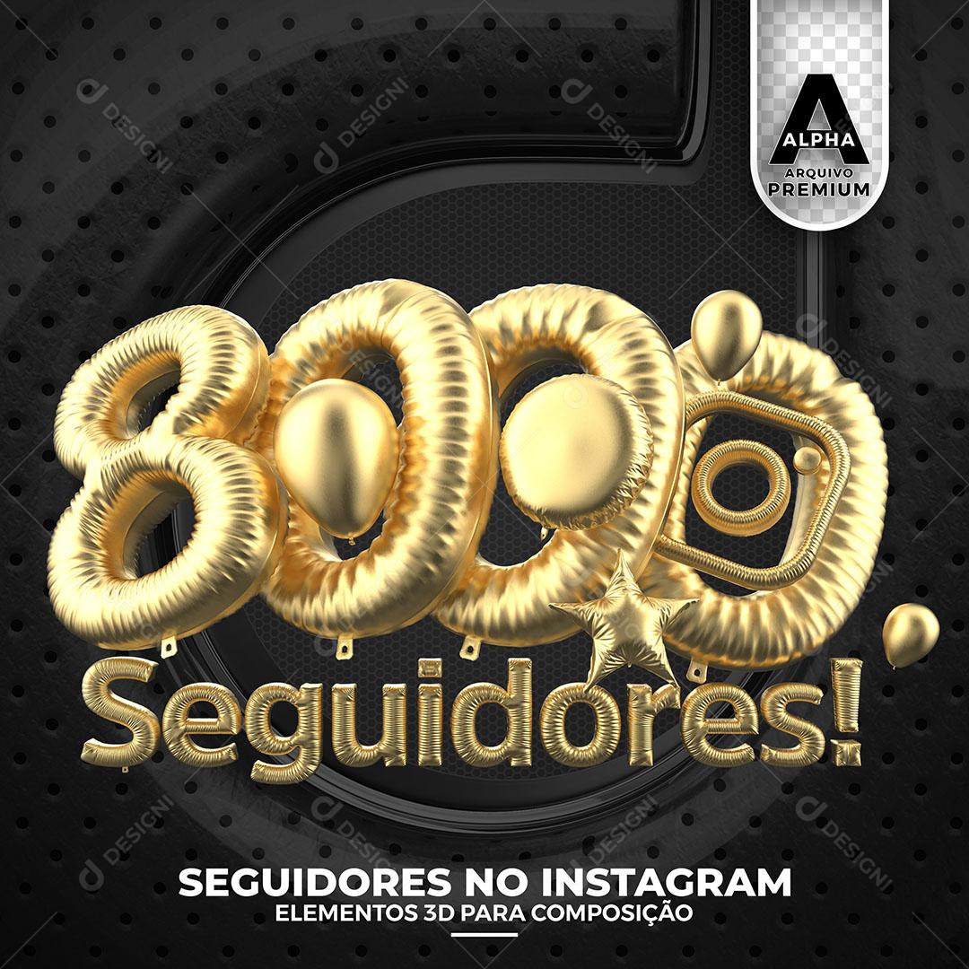8000 Seguidores no Instagram Elemento 3D Para Composição PNG Transparente