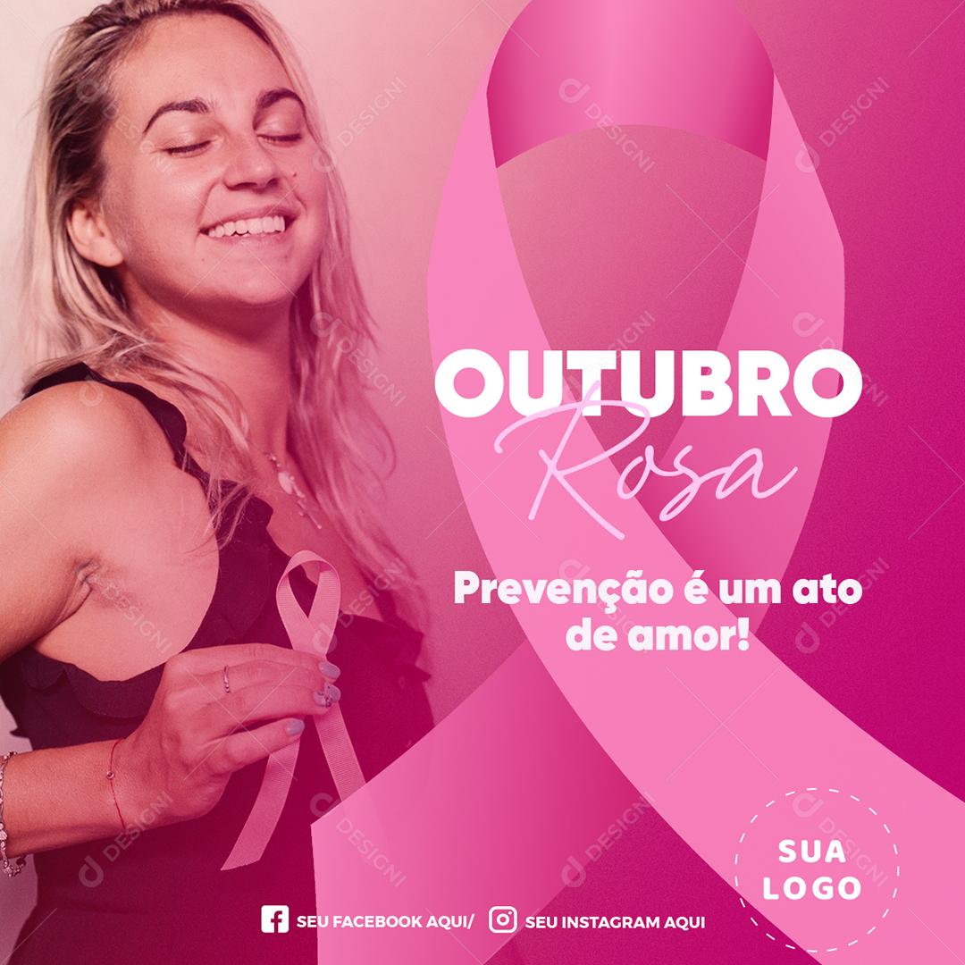 Post Feed Data Comemorativa Outubro Rosa Mês da Prevenção Social Media PSD Editável