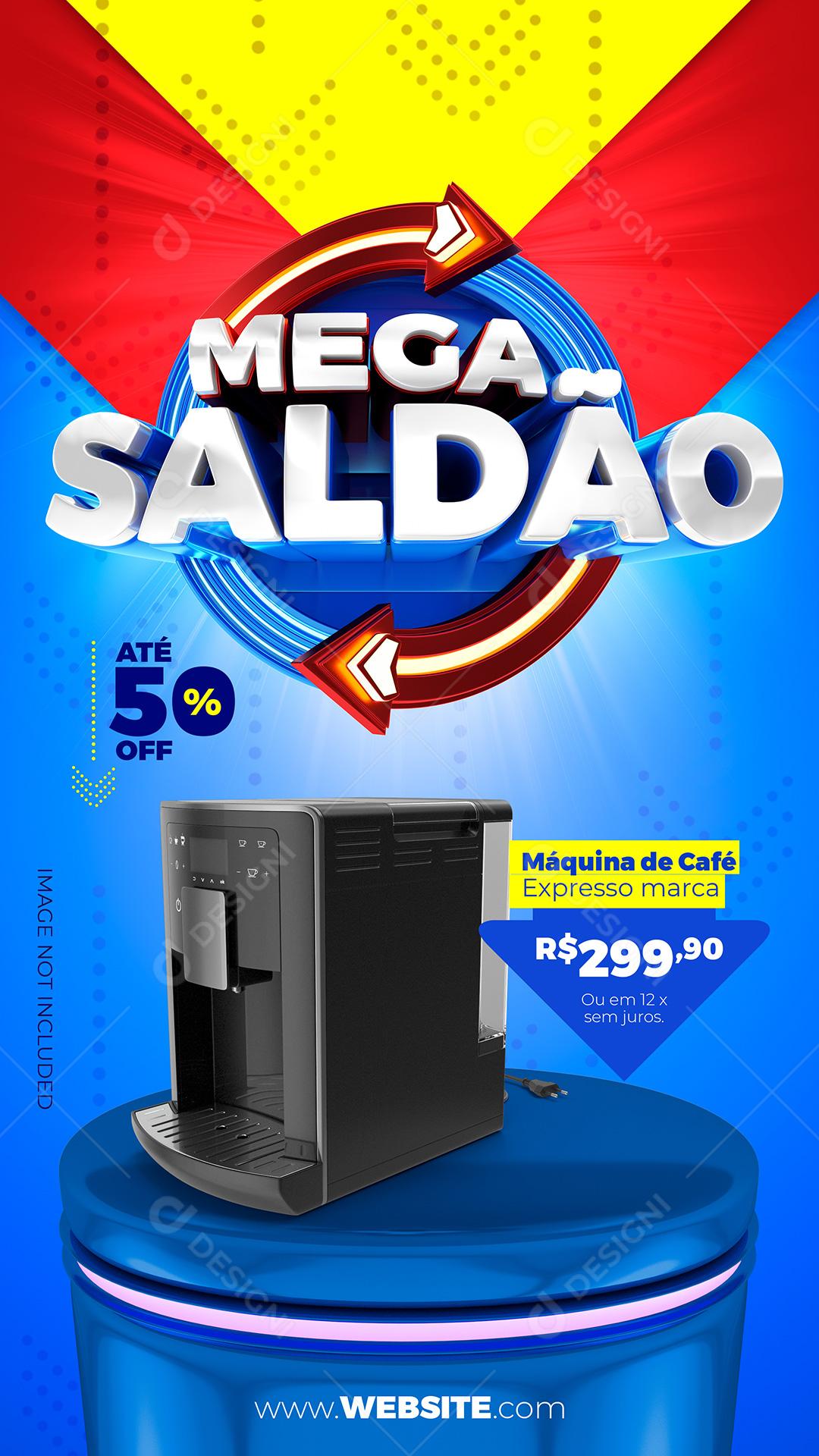 Mega Saldão Maquina de Café Loja Social Media PSD Editável