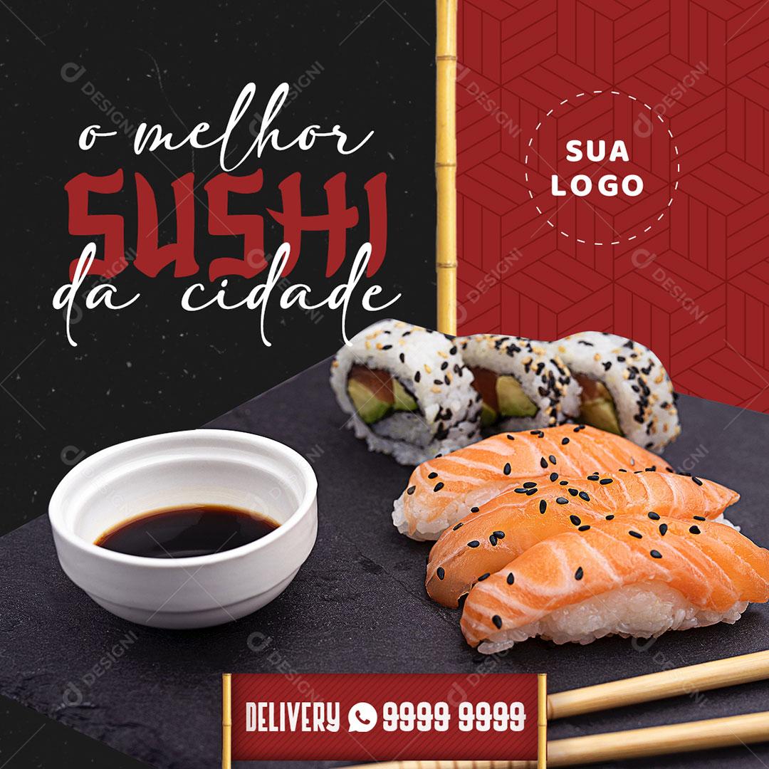 O Melhor Sushi Da Cidade Social Media PSD Editável