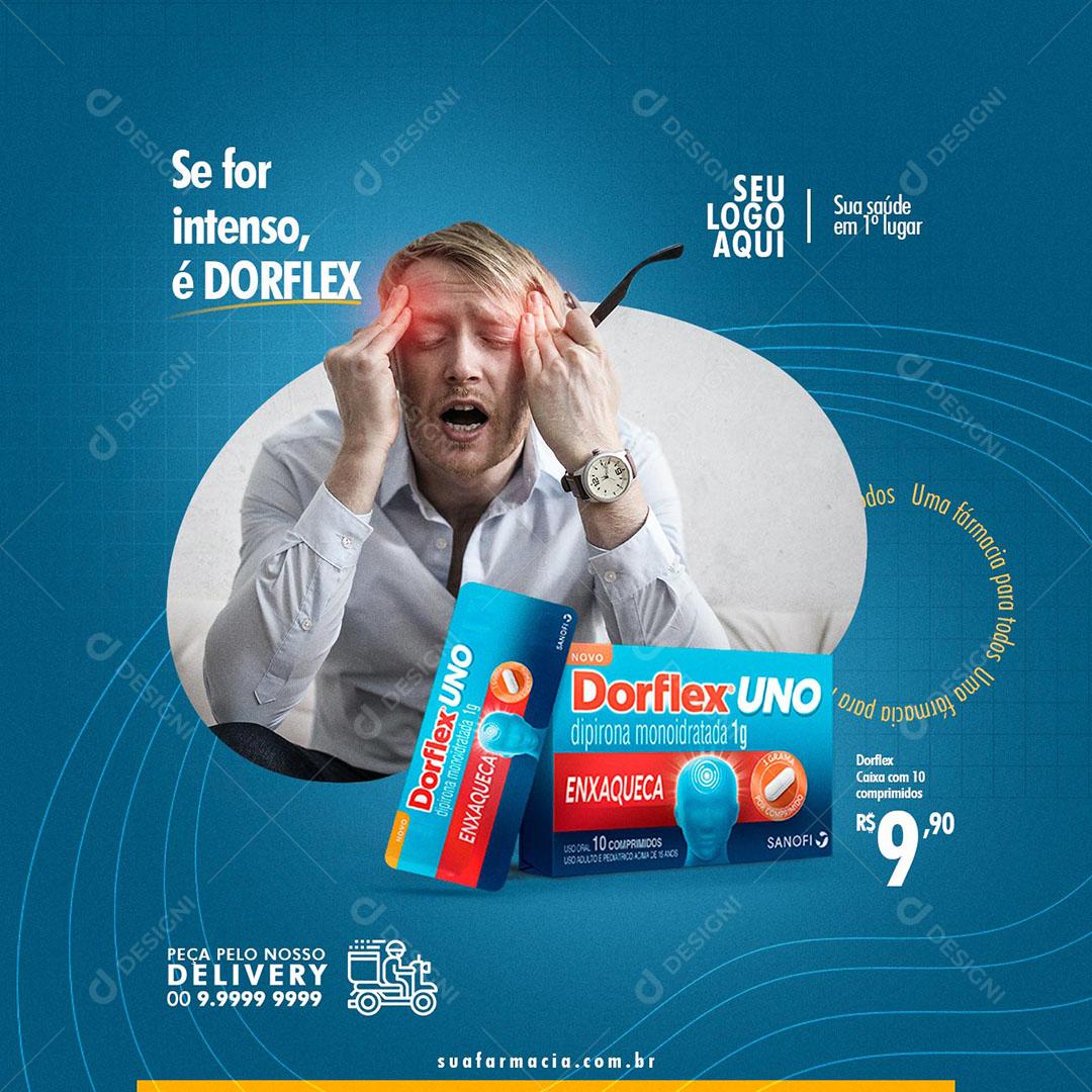 Post Feed Farmácia Se For Intensa é Dorflex Social Media PSD Editável
