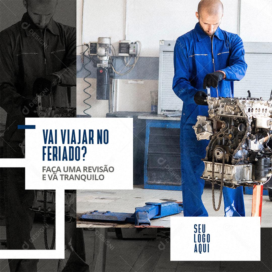 Post Feed Oficina Mecânica Vai Viajar no Feriado Social Media PSD Editável