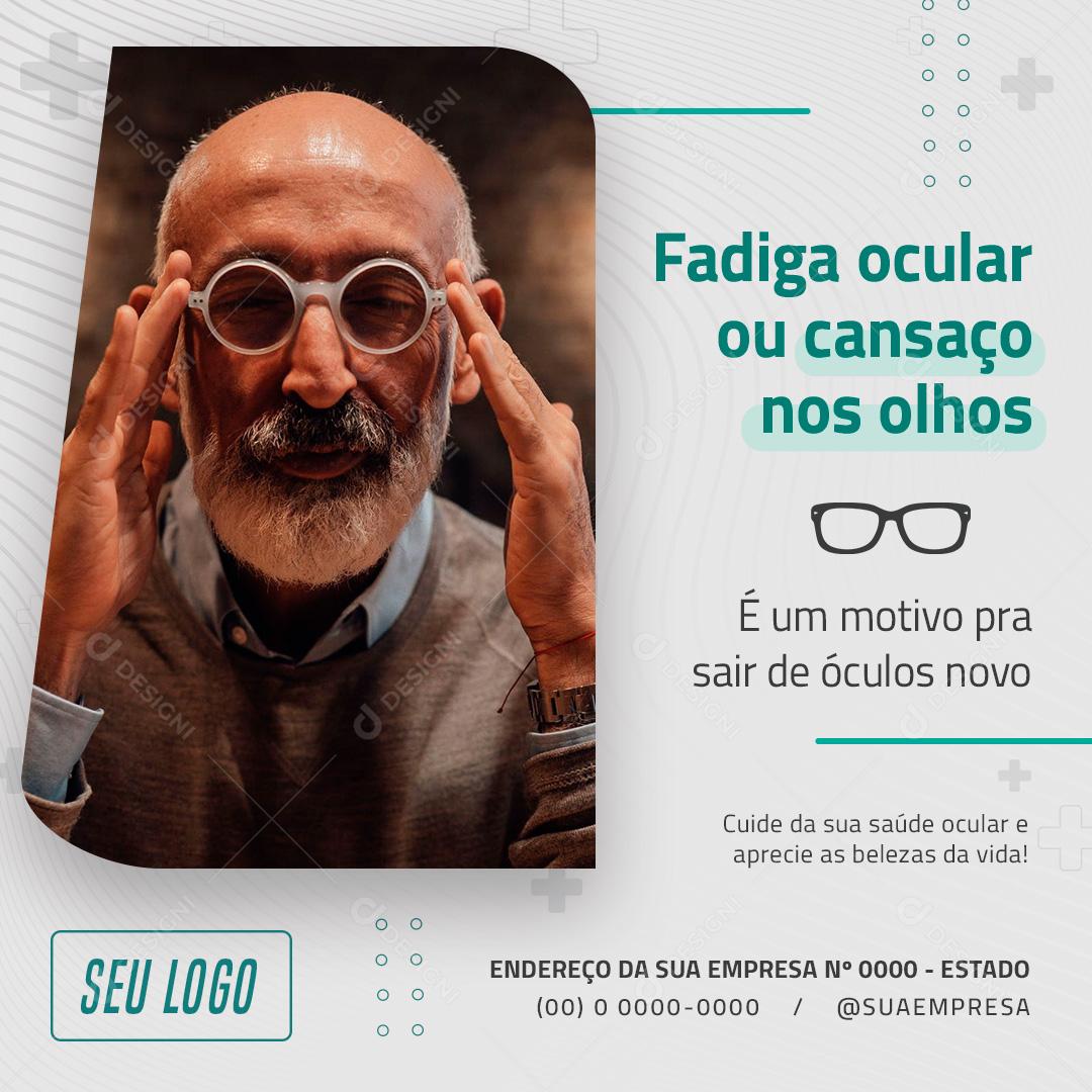 Fadiga Ocular Ou Cansaço Nos Olhos Social Media PSD Editável