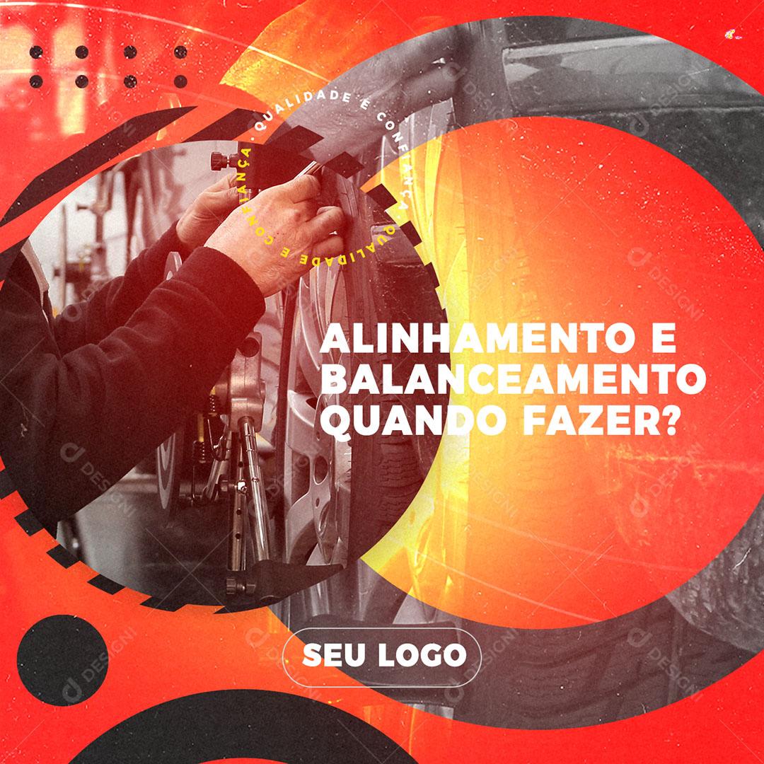 Post Feed Oficina Mecânica Alinhamento e Balanceamento Social Media PSD Editável