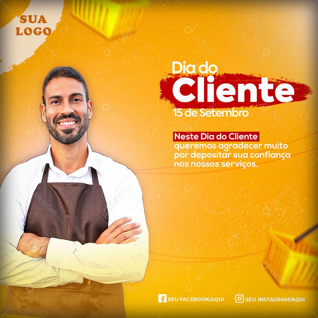 Post Feed Dia do Cliente 15 de Setembro Social Media PSD Editável