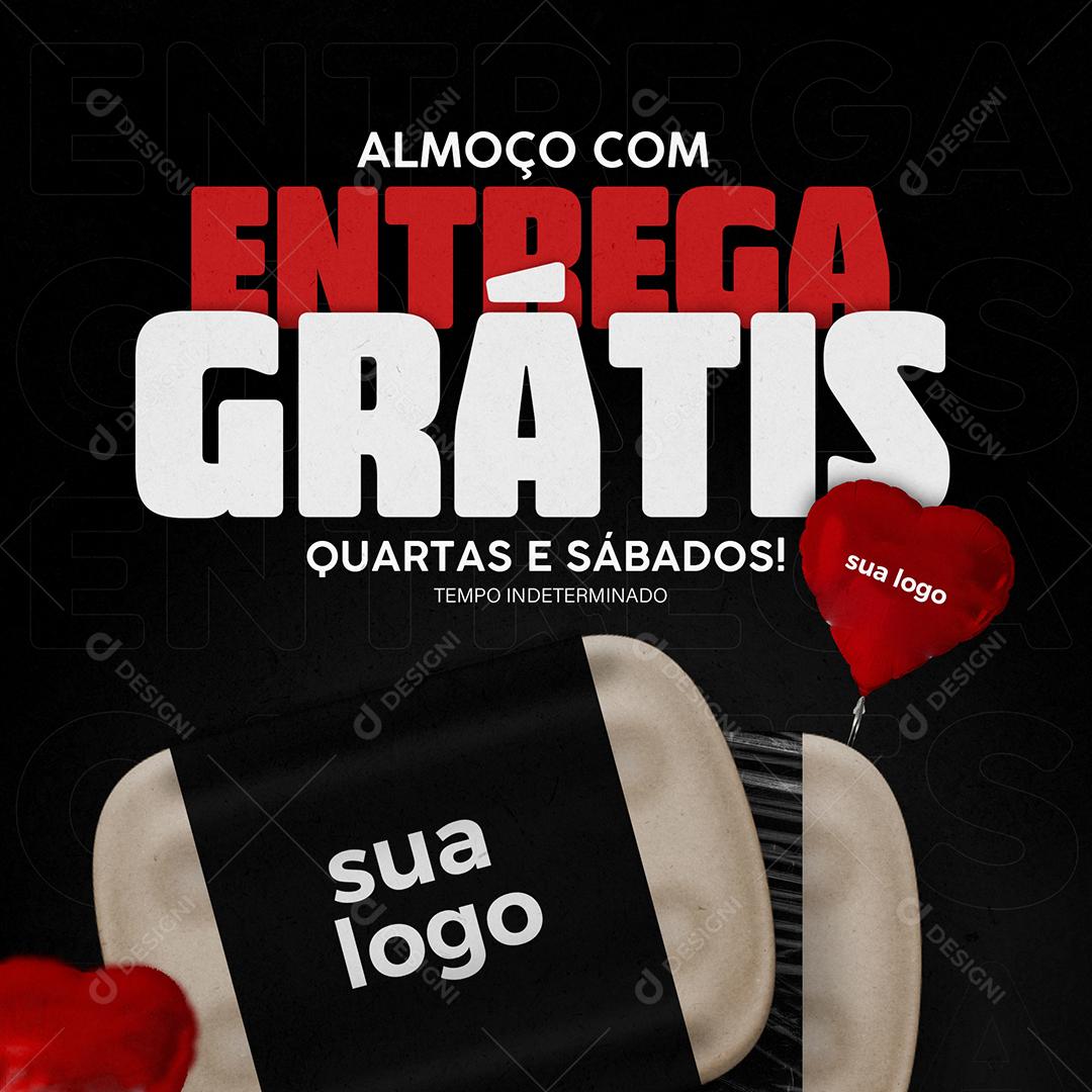 Almoço Entrega Grátis Quarta e Sábados Social Media PSD Editável