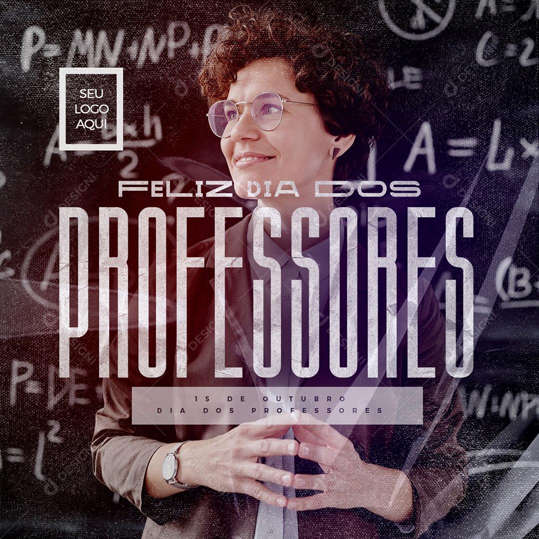 Feliz Dia Dos Professores PSD Social Media Editável