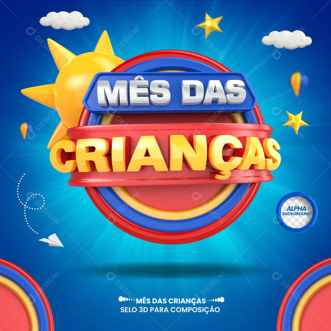 Mês das Crianças Selo 3D Para Composição PSD Editável