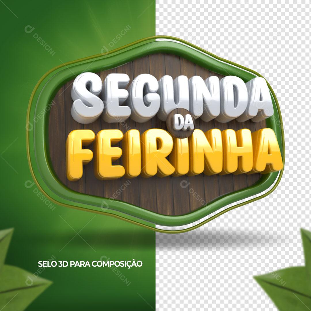 Segunda da Feirinha Selo 3D Para Composição PSD