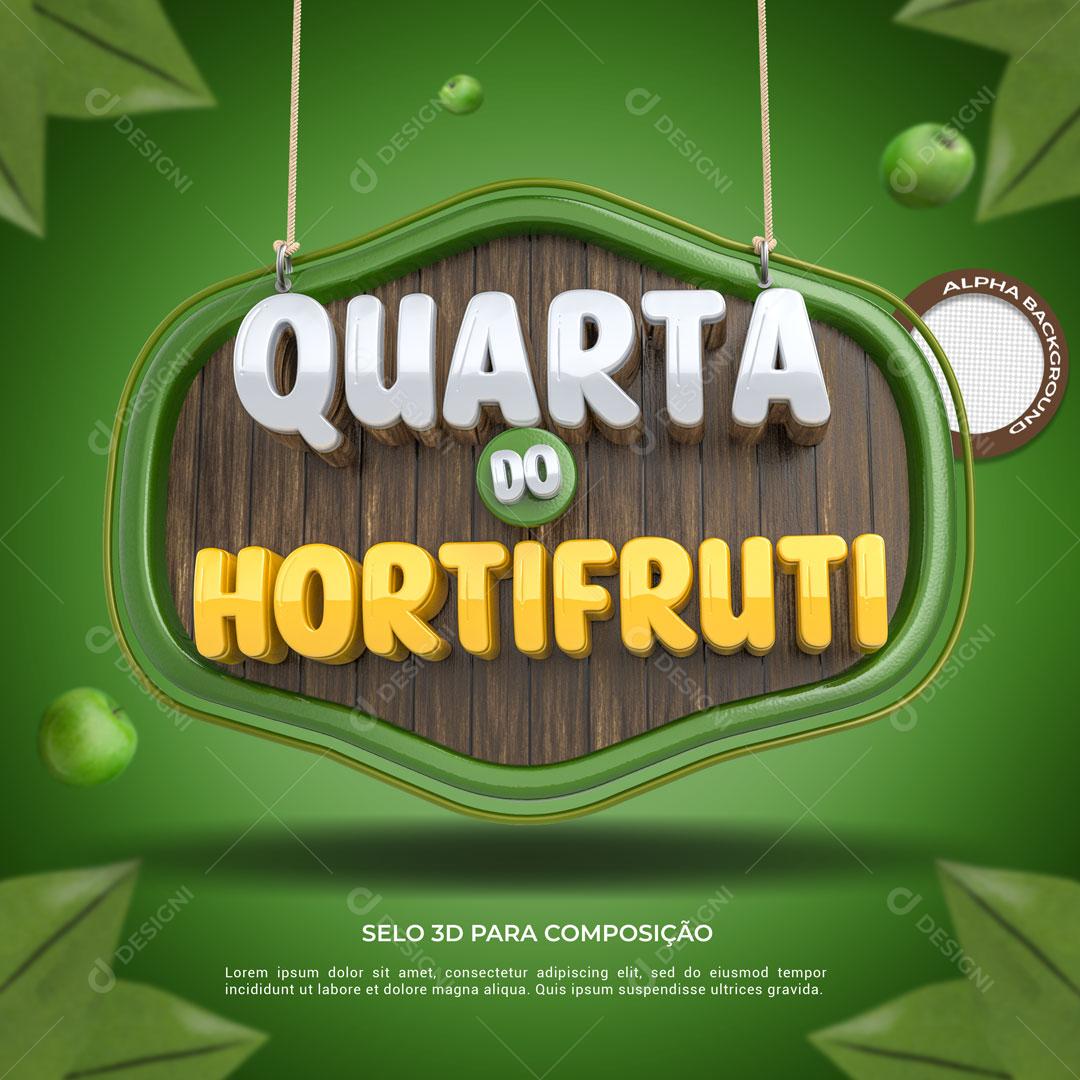 Quarta do Hortifruti Selo 3D Para Composição PSD Editável