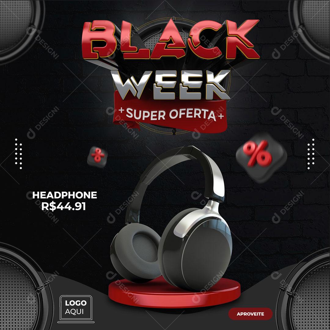 Post Feed Loja Black Week Super Oferta Produto Headphone Social Media PSD Editável