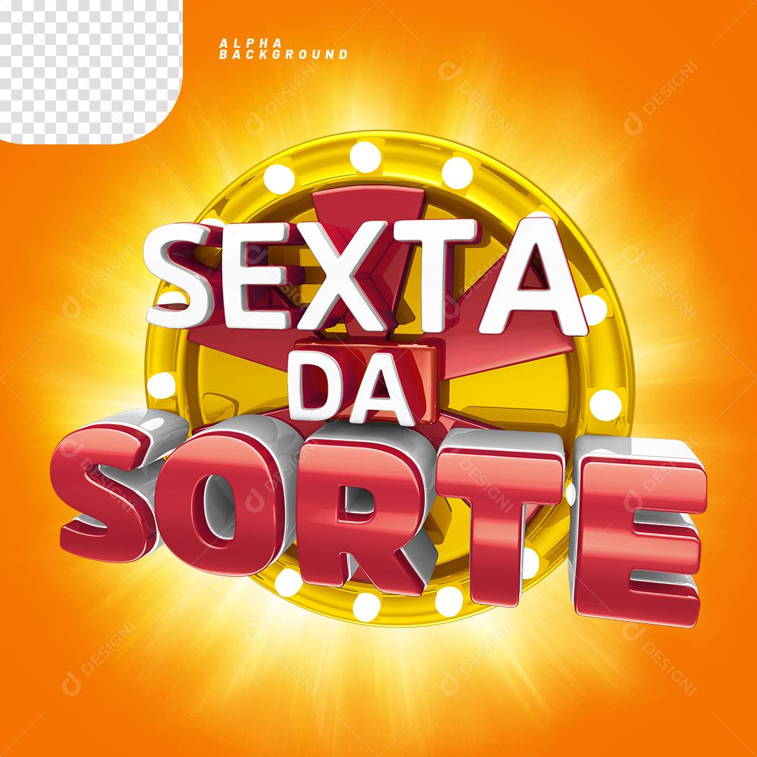 Sexta da Sorte Elemento 3D PNG Transparente Sem Fundo