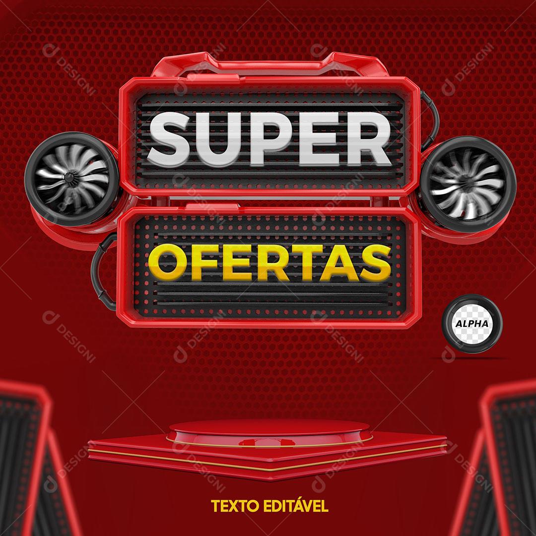Super Ofertas Selo 3D Textos Editável Pódio Base PSD Editável