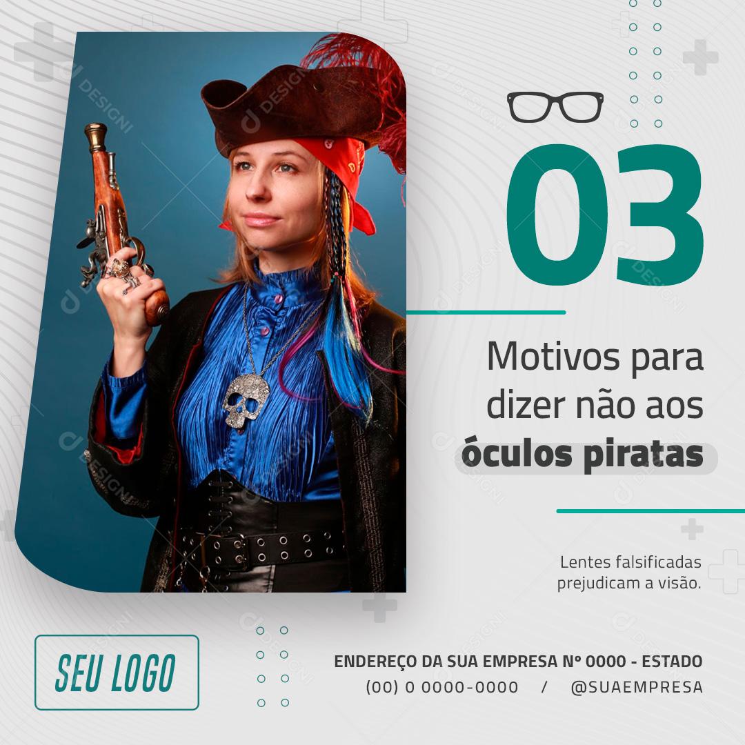 Post Feed Ótica 3 Motivos Para Dizer Não Social Media PSD Editável