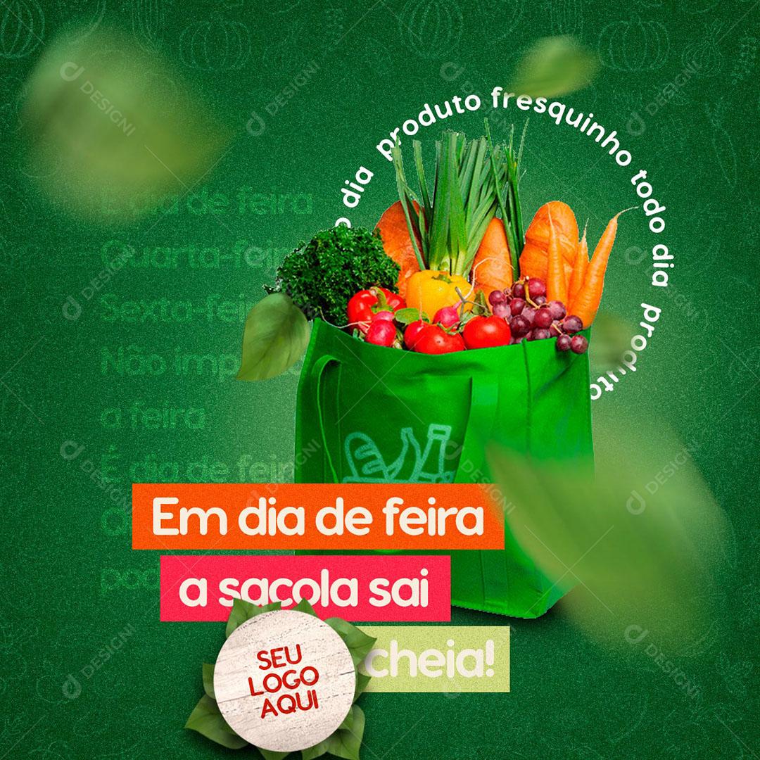 Post Feed Hortifruti Em Dia de Feira a Sacola Sai Cheia Social Media PSD Editável