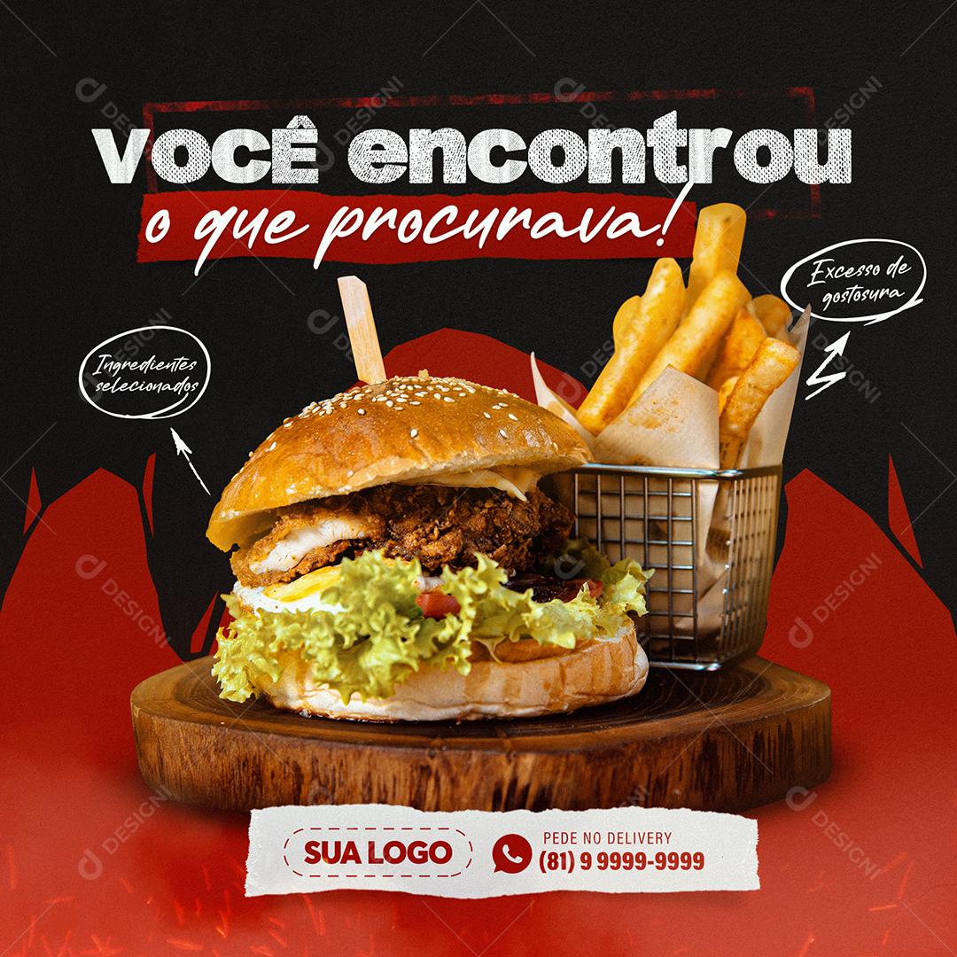 Post Feed Hamburgueria Você Encontrou o Que Procurava Social Media PSD Editável
