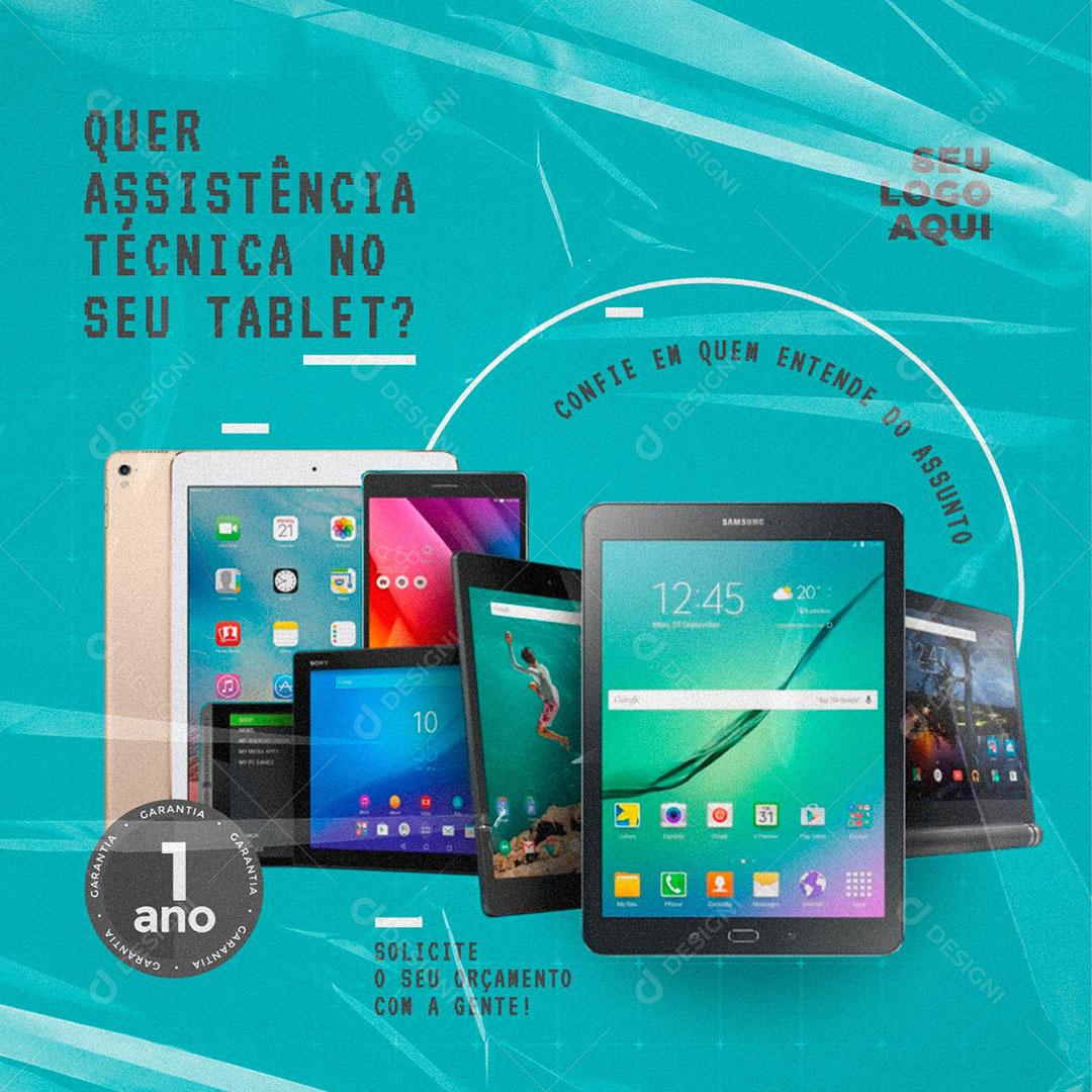 Post Feed Assistência Técnica Quer Assistência Técnica no Seu Tablet Social Media PSD Editável