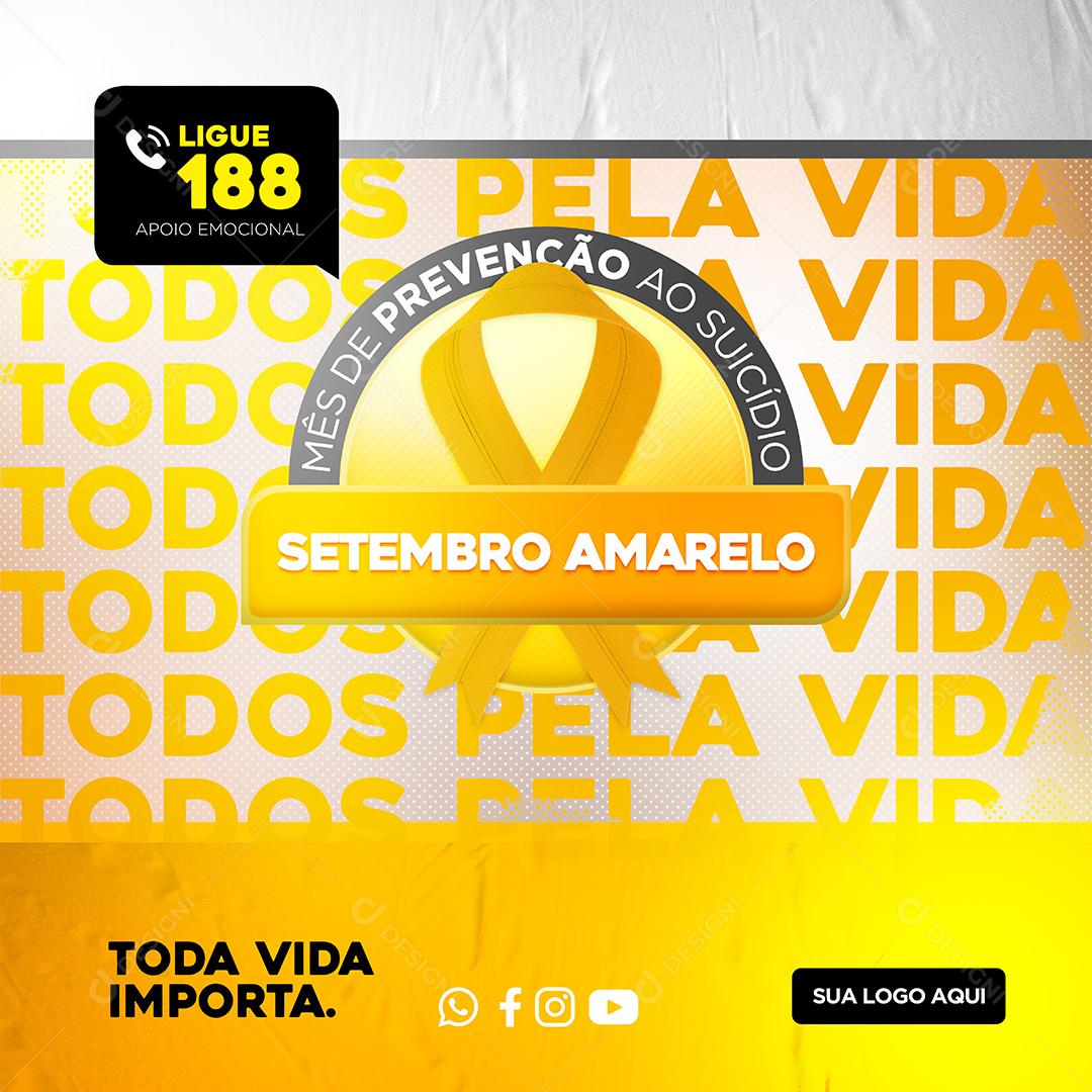 Setembro Amarelo Todos Pela Vida Social Media PSD Editável