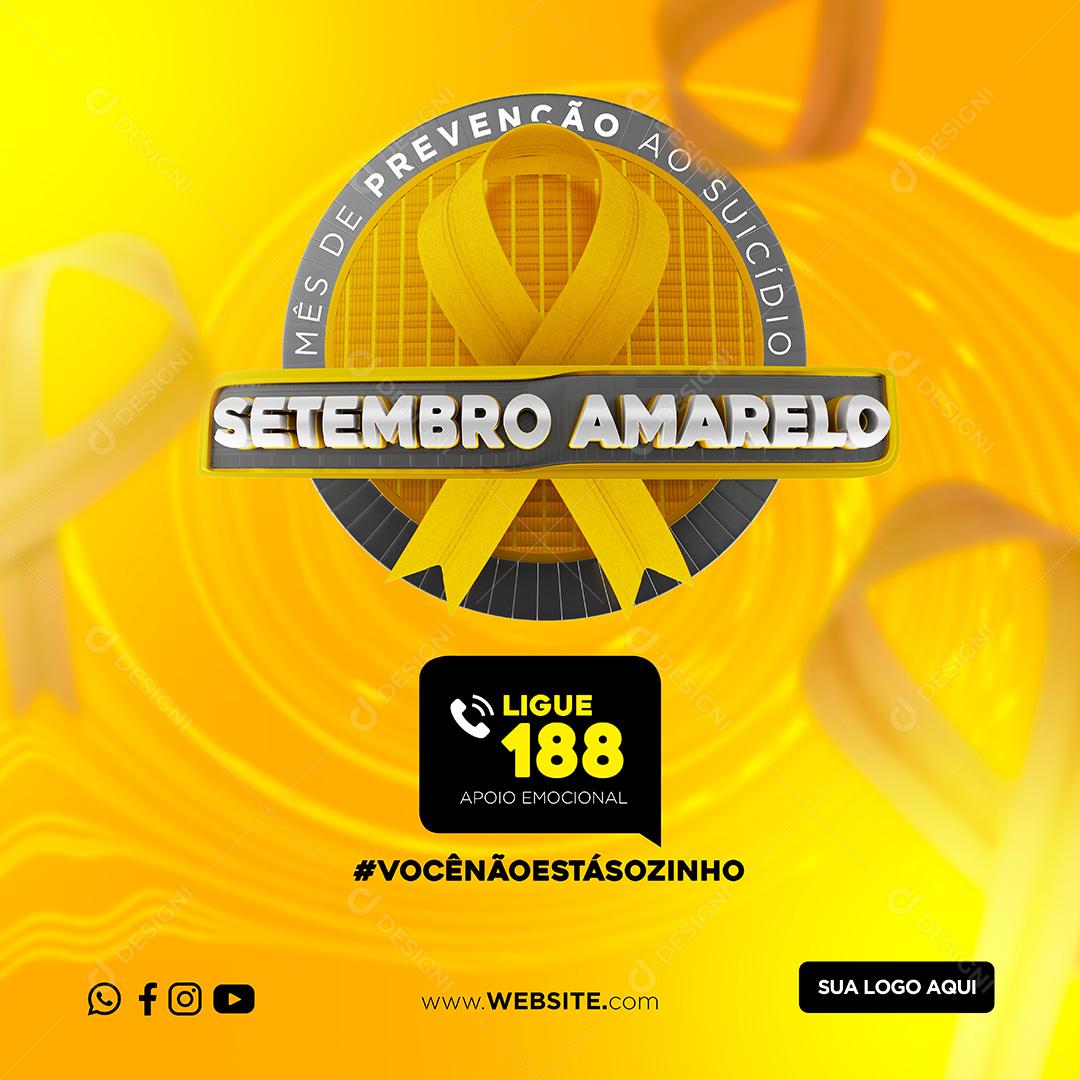 Setembro Amarelo Ligue 188 Social Media PSD Editável