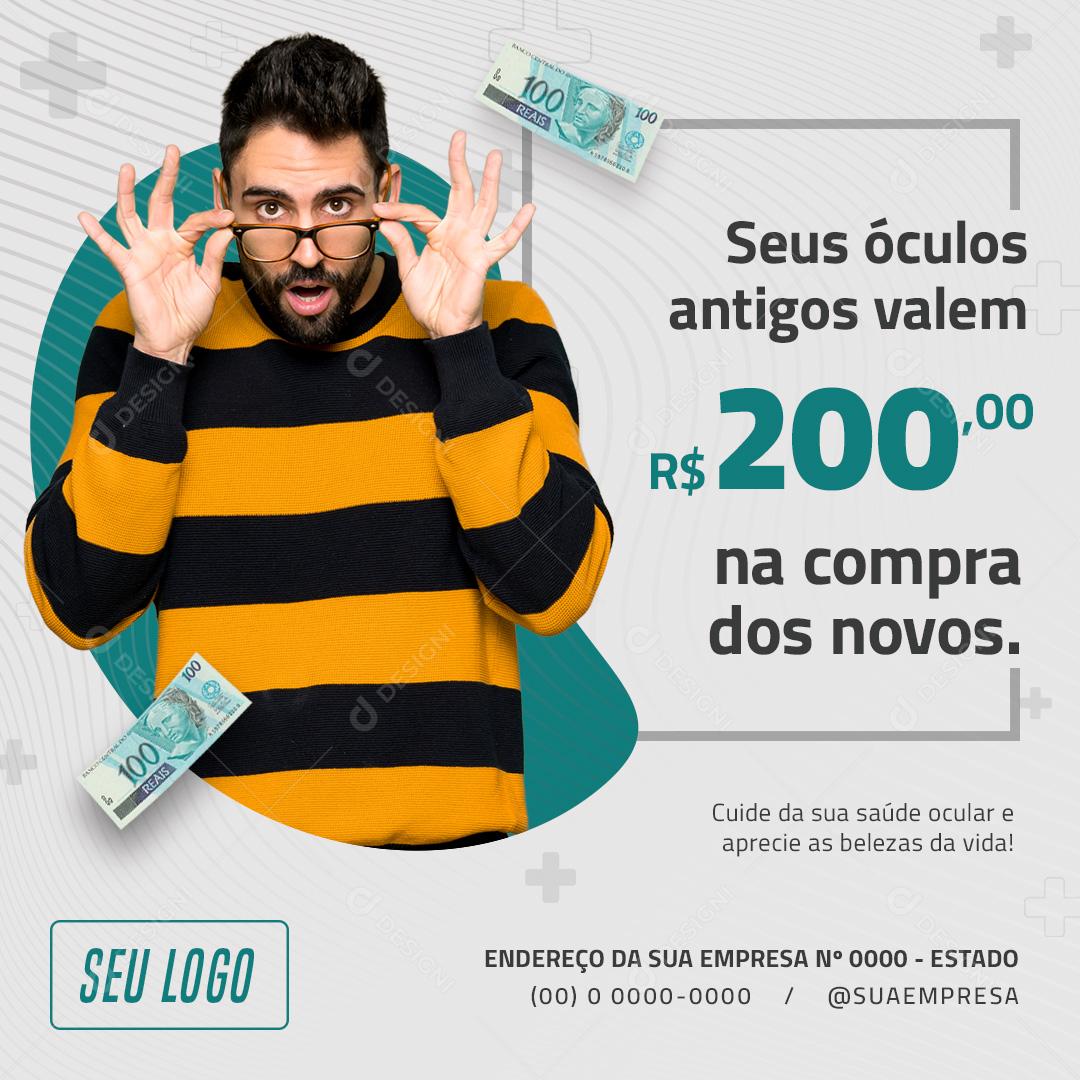 Post Feed Ótica Seus Óculos Antigos Valem Social Media PSD Editável