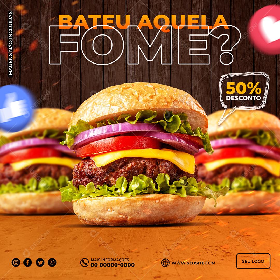 Post Feed Hamburgueria Bateu Aquela Fome Social Media PSD Editável