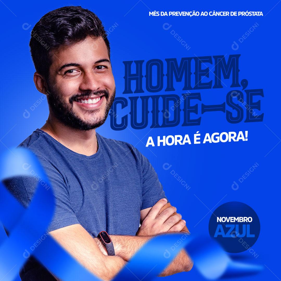 Post Feed Novembro Azul Homem Cuide-se Social Media PSD Editável