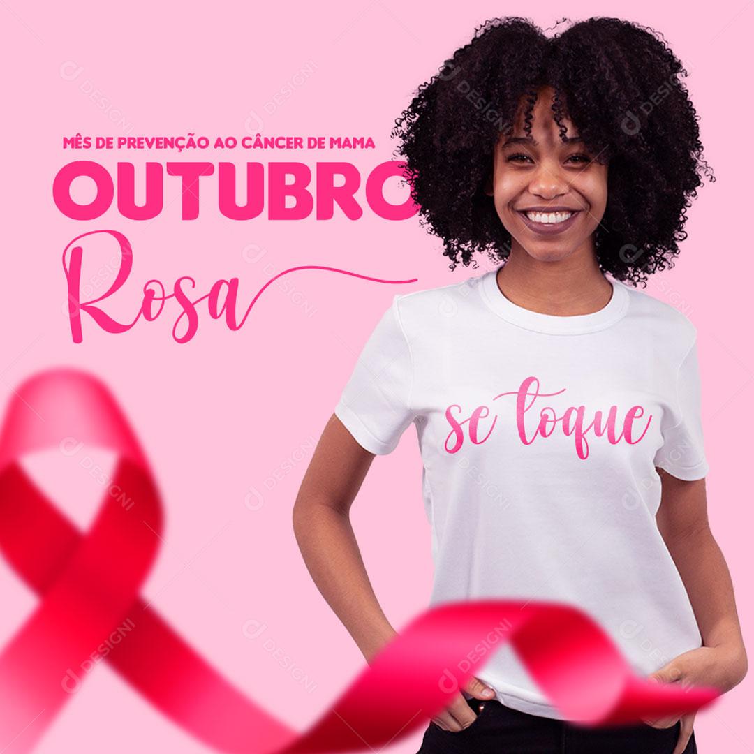 Post Feed Outubro Rosa Mês da Prevenção Social Media PSD Editável