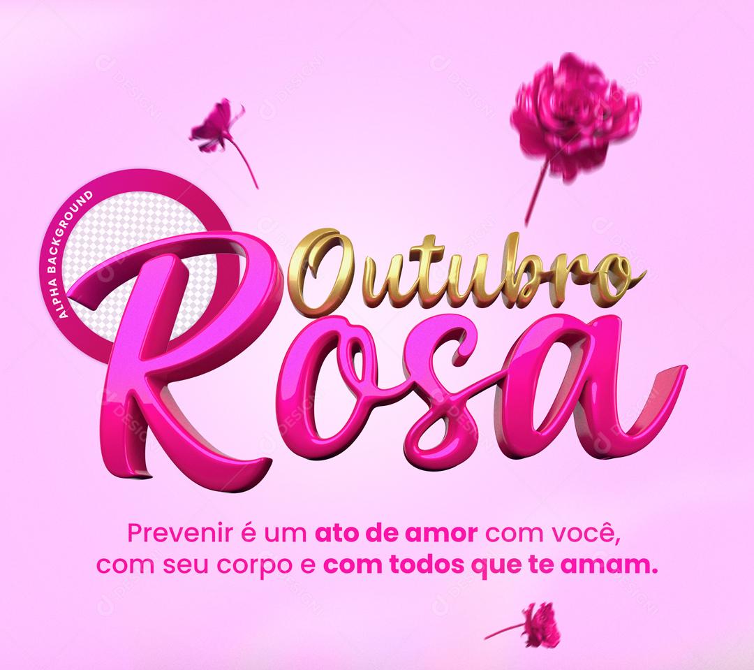 Post Feed Outubro Rosa Previnir é Um Ato de Amor Social Media PSD Editável