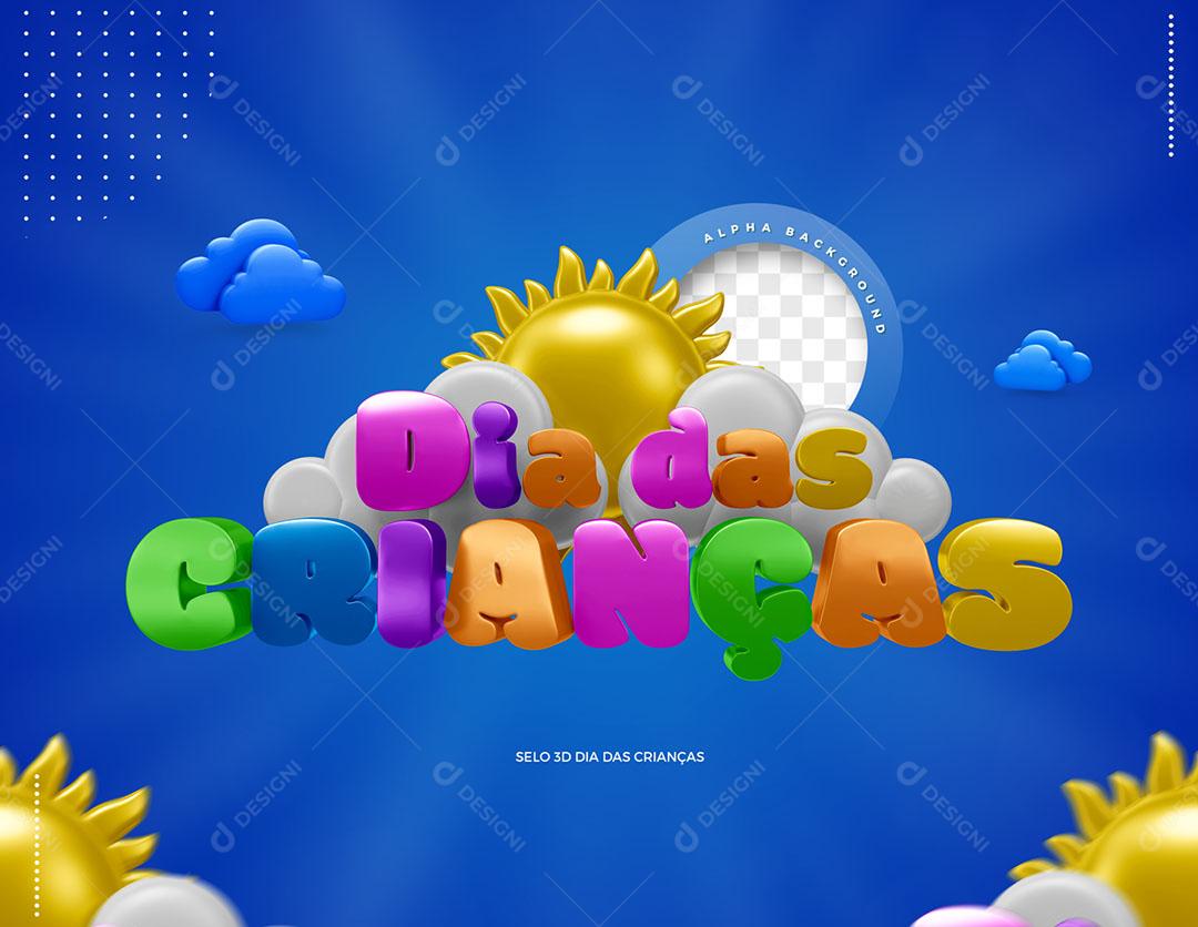 Dia das Crianças Selo 3D Para Composição PSD Editável