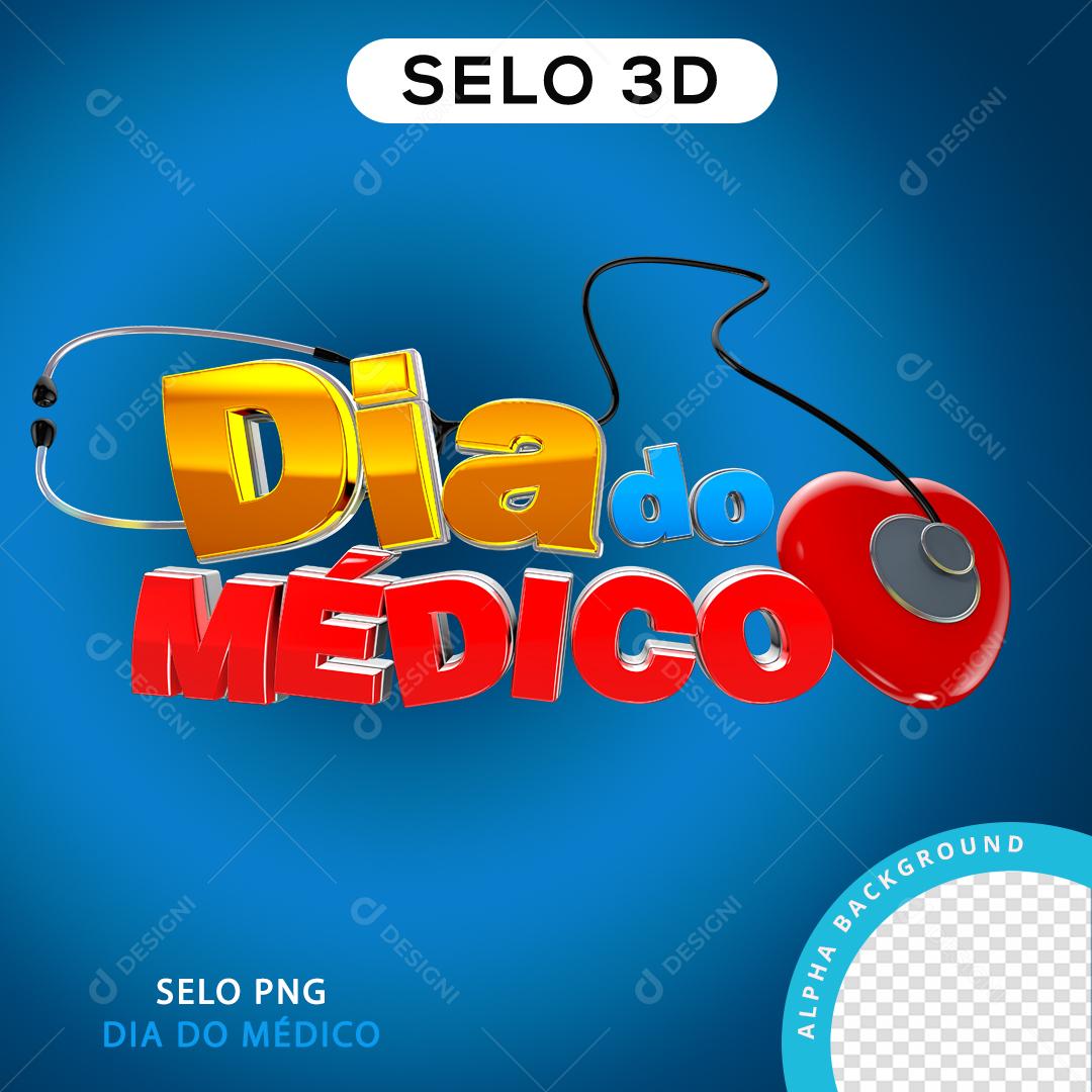 Dia do Médico Selo 3D Para Composição PNG Transparente