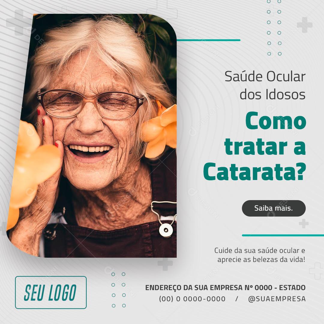 Post Feed Ótica Como Tratar a Catarata Social Media PSD Editável