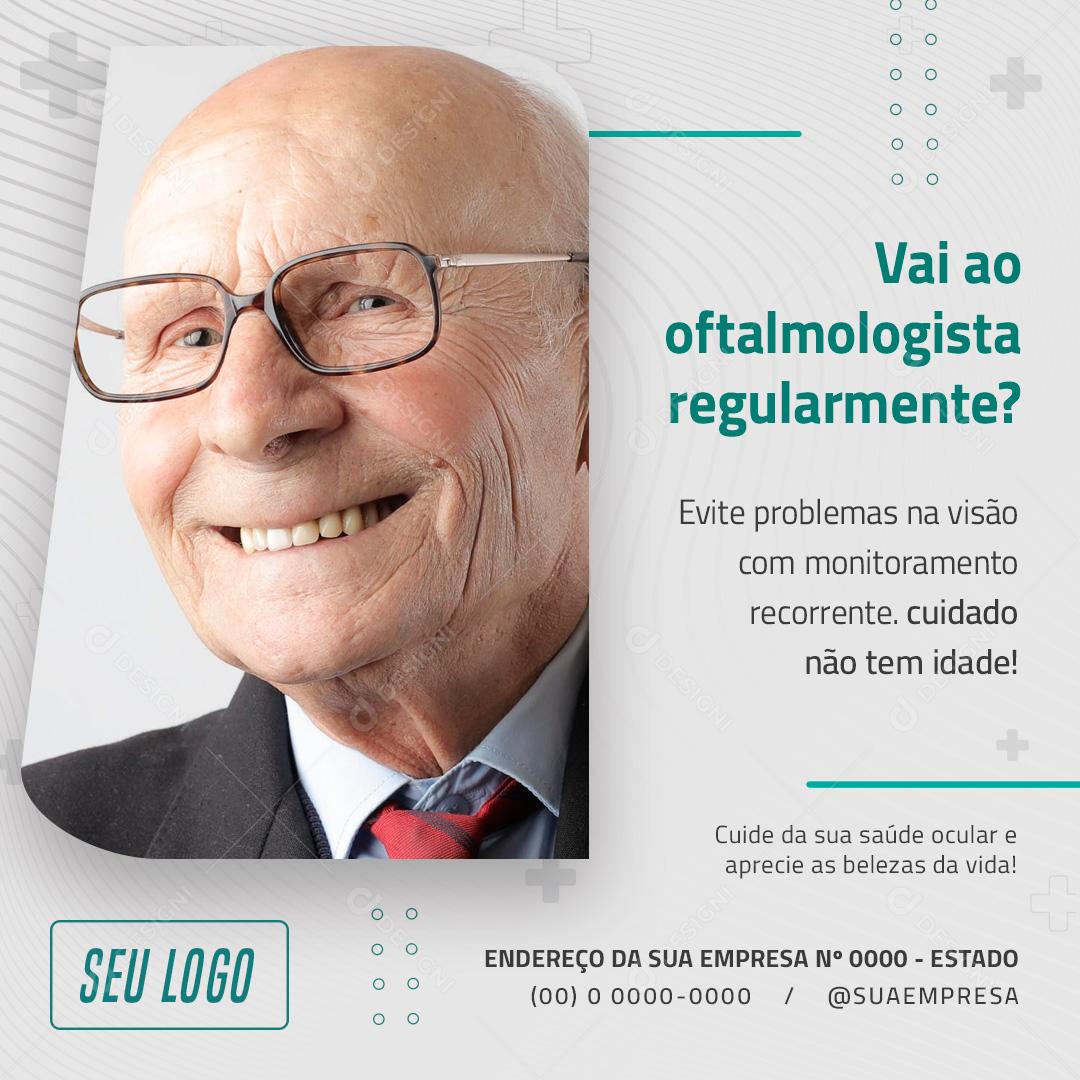 Post Feed Ótica Vai ao Oftalmologista Regularmente Social Media PSD Editável