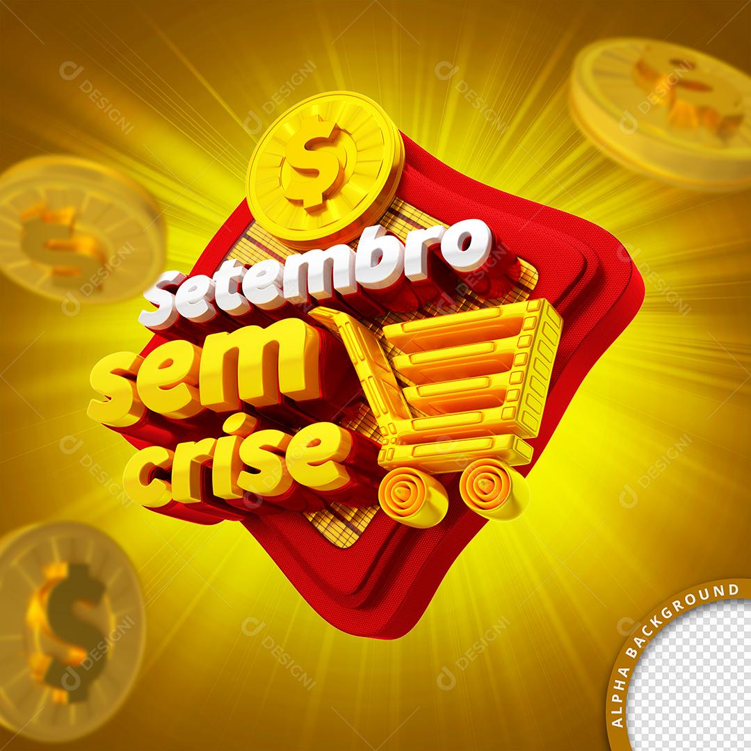 Setembro Sem Crise Selo 3D Para Composição PSD Editável