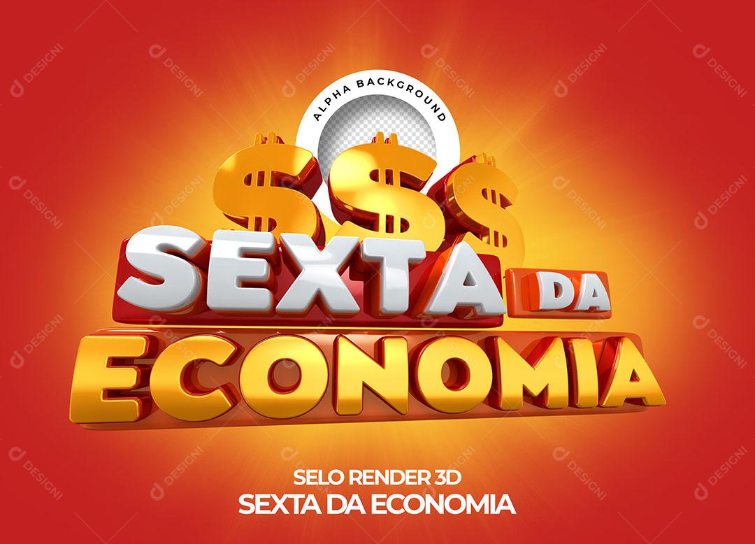Sexta da Economia Selo 3D Para Composição PNG Transparente