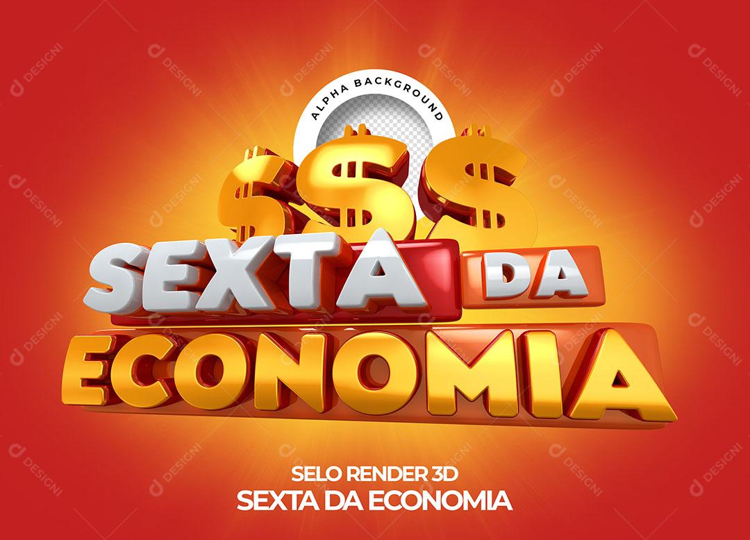 Sexta da Economia Selo 3D Para Composição PNG Transparente