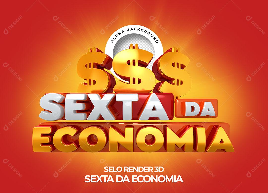 Sexta da Economia Selo 3D Para Composição PNG Transparente