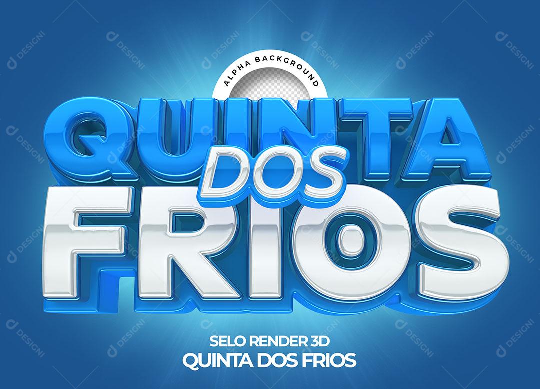 Quinta Dos Frios Selo 3D Para Composição PNG Transparente