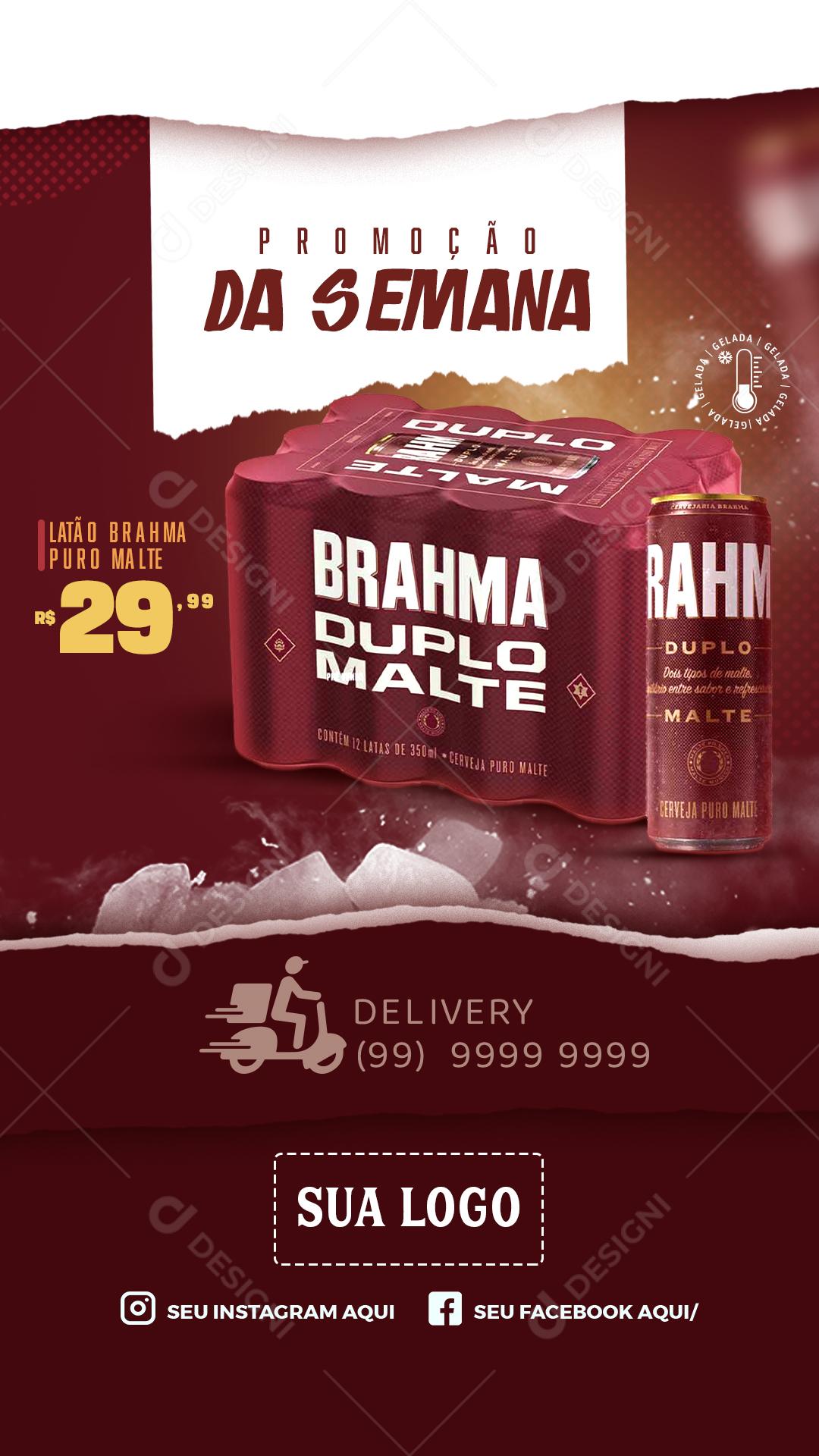 Post Story Distribuidora Promoção da Semana Cerveja Brahma Social Media PSD Editável