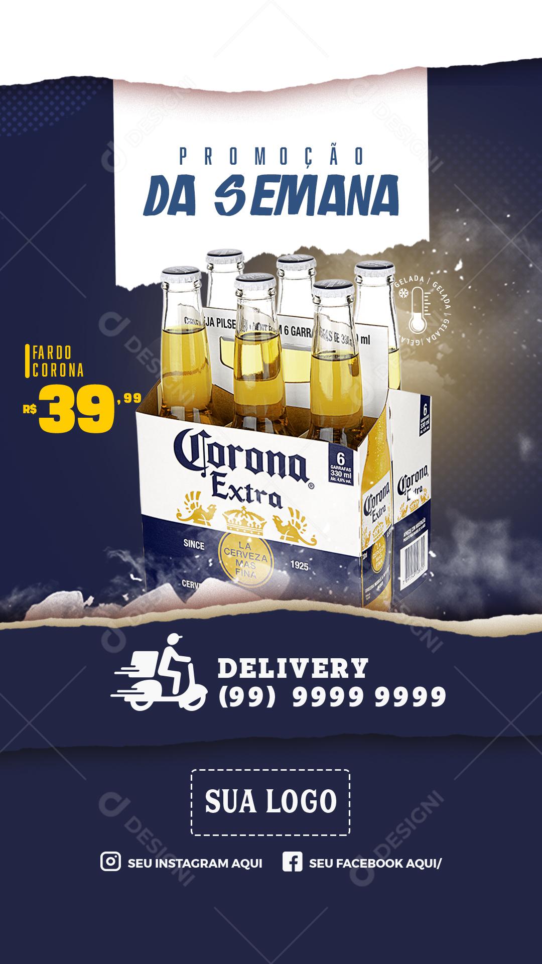 Post Story Distribuidora Promoção da Semana Cerveja Corona Social Media PSD Editável