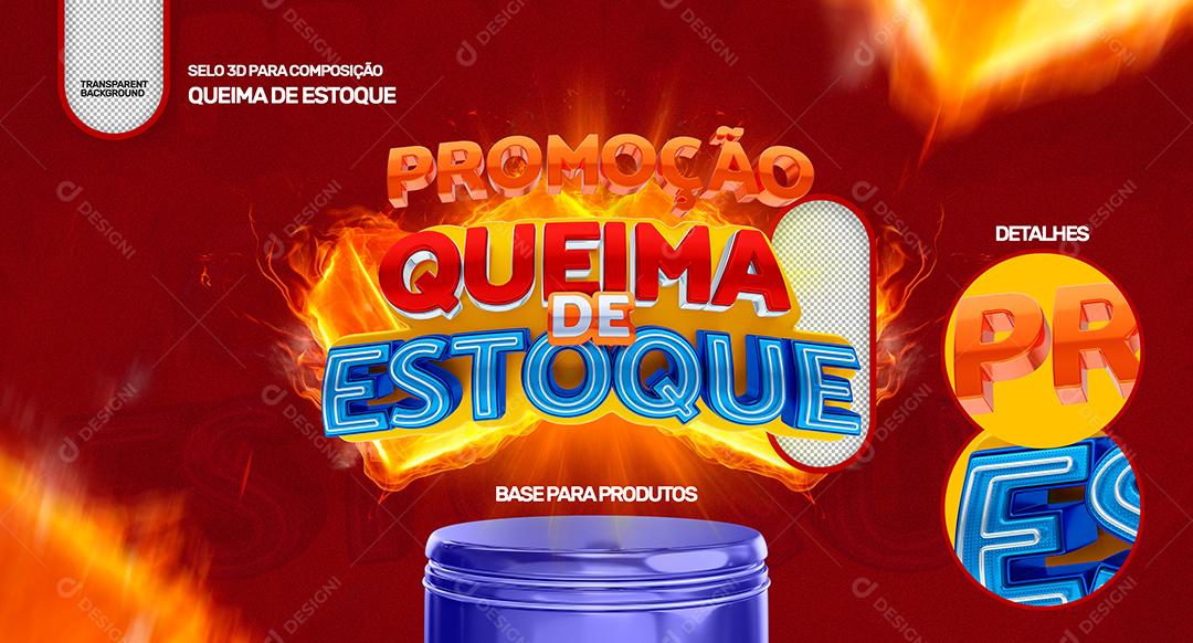 Selo 3D para Composição Promoção Queima de Estoque PSD