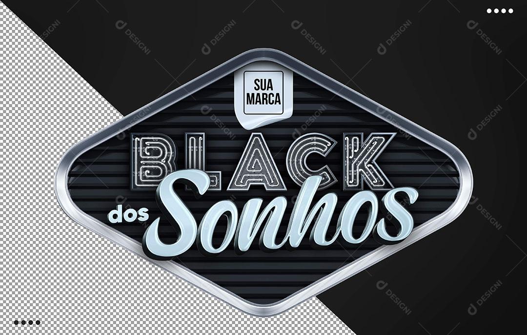 Black Dos Sonhos Selo 3D Para Composição PSD Editável