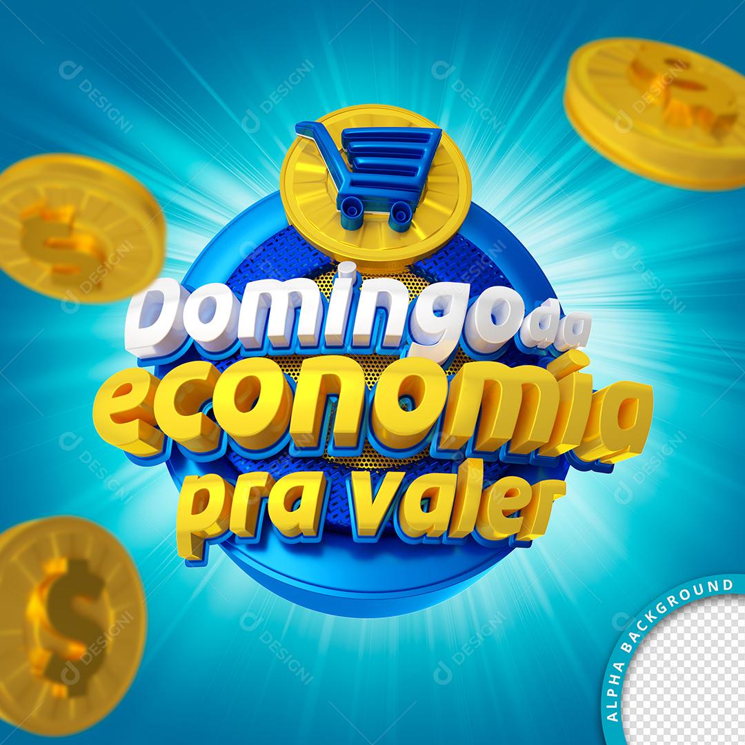 Selo 3D Para Composição Domingo da Economia Pra Valer PSD Editável