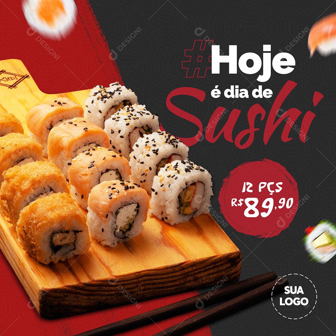 Post Feed Comida Japonesa Hoje é Dia de Sushi Social Media PSD Editável